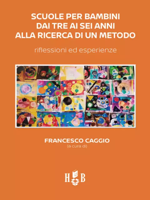 Libri Scuole Per Bambini Dai Tre Ai Sei Anni Alla Ricerca Di Un Metodo. Riflessi