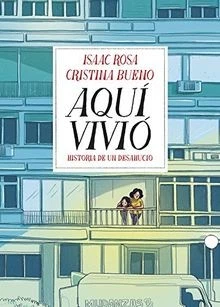 Isaa Rosa AQUÍ VIVIÓ (NUBE DE TINTA, Band 160001) de ROSA, ISAA... | Livre | état ...