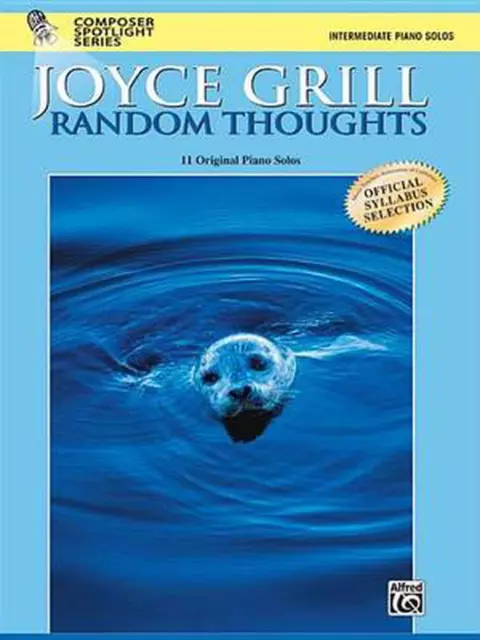 Random Thoughts: 11 Original Piano Solos by Joyce Grill (English) Paperback Book