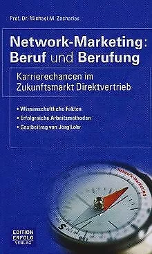 Network-Marketing: Beruf und Berufung: Karrierechancen i... | Buch | Zustand gut