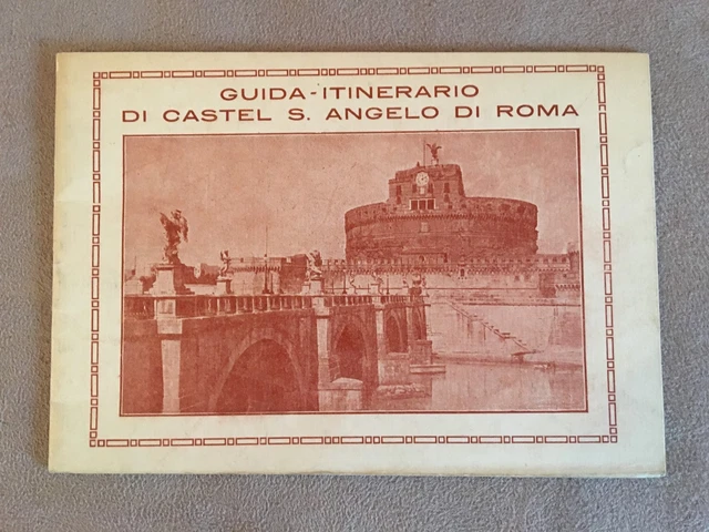 DEPLIANT,VINTAGE,1933 GUIDA ITINERARIO Castel S.angelo Roma Mausoleo ...