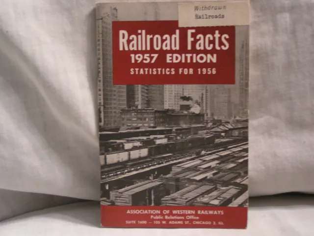 1957 Booklet For Railroad Facts For 1956