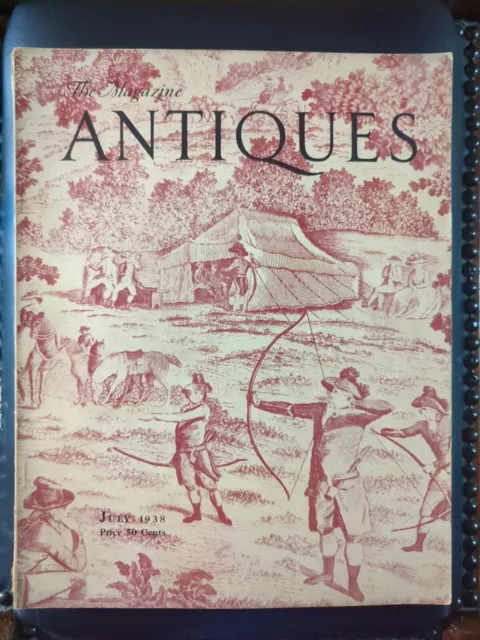 The Magazine Antiques JULY 1938 Back issue Monthly