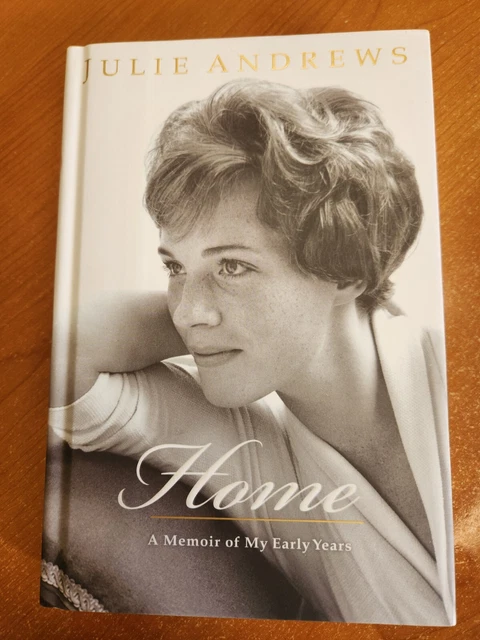 Autographed copy of Home : A Memoir of My Early Years by Julie Andrews (2008)