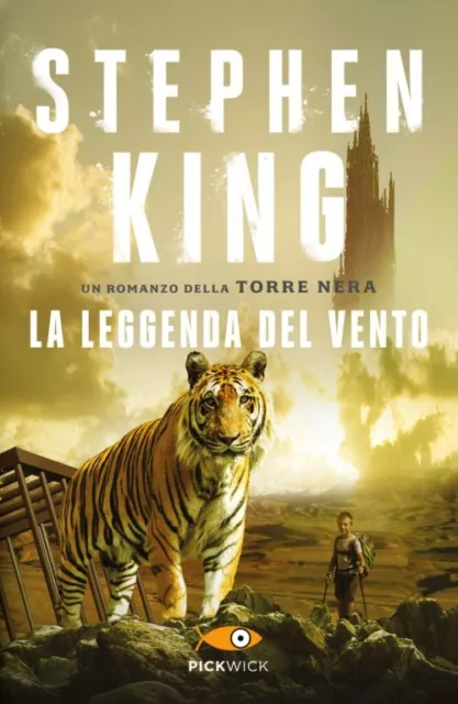 Libri Stephen King - La Leggenda Del Vento. La Torre Nera
