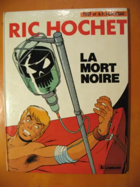 Ric Hochet La mort noire Tome 35 par Tibet & A.P. Duchateau. Le Lombard EO