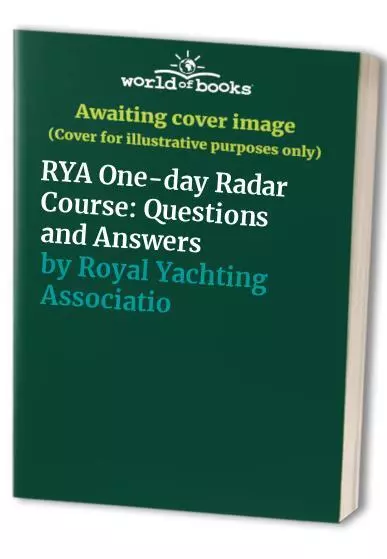RYA One-day Radar Course: Questions and An... by Royal Yachting Assoc Board book