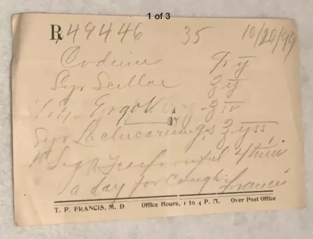 Antique Rx Prescription Form Codeine 1899 Paper Ephemera Rx T. P. Francis M. D.