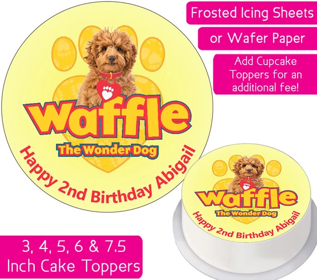 WAFFLE THE WONDER Dog Edible Wafer & Icing Personalised Cake Toppers