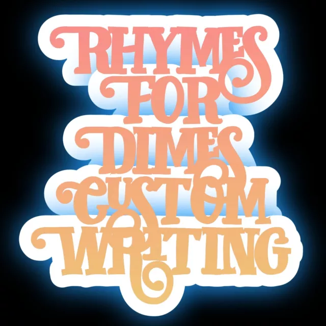 rhymes for dimes - custom writing - 10 bar minimum - (HUMAN not Stupid AI)