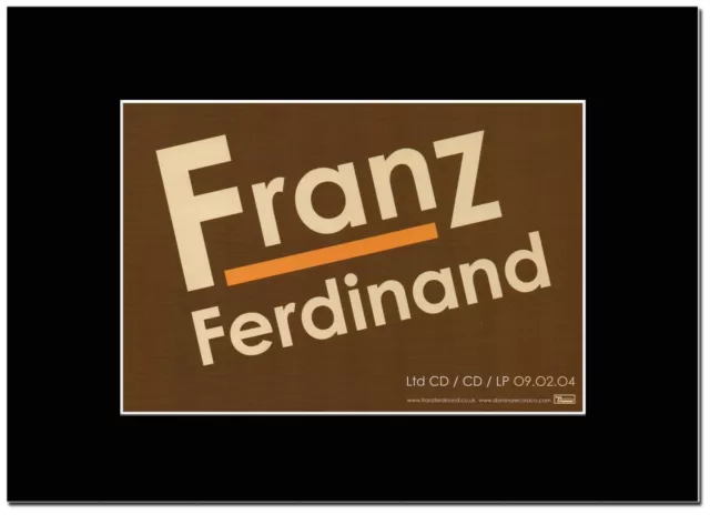 Franz Ferdinand - Franz Ferdinand         - A4 Matted Mounted Magazine Artwork