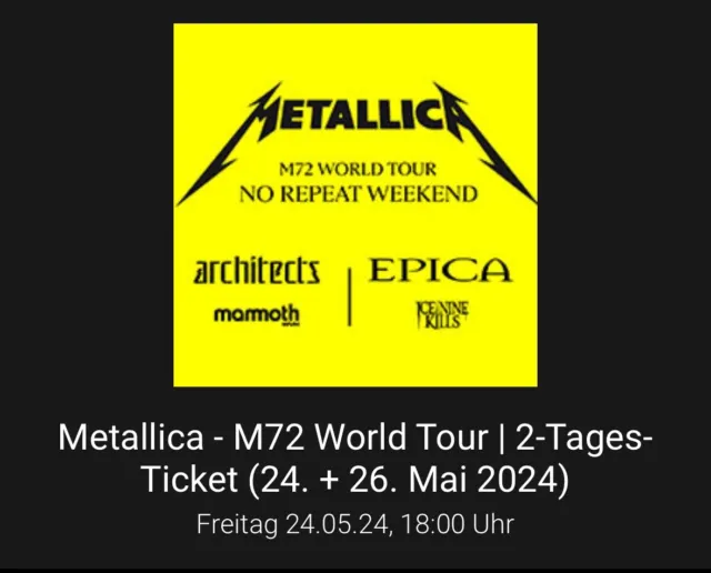 2x Metallica - M72 World Tour | 2-Tages-Ticket (24. + 26.05.24 München Sitzplatz