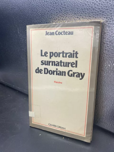 Cocteau jean: le portrait surnaturel de Dorian Gray 1978 Olivier orban