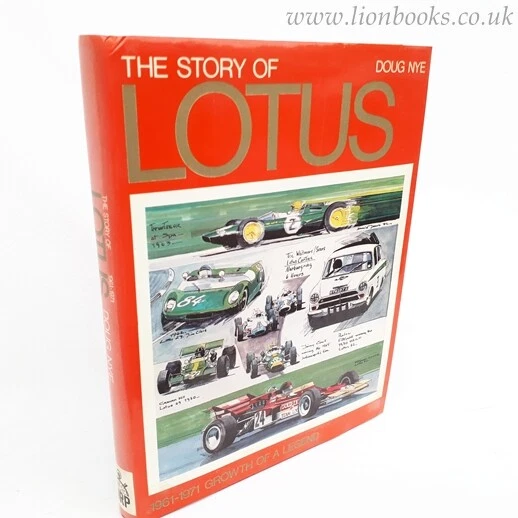 The Story of Lotus, 1961-71 Growth of a Legend