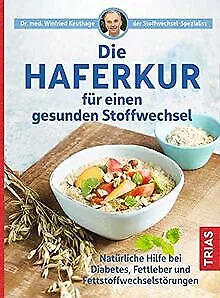 Die Haferkur für einen gesunden Stoffwechsel: Natür... | Buch | Zustand sehr gut