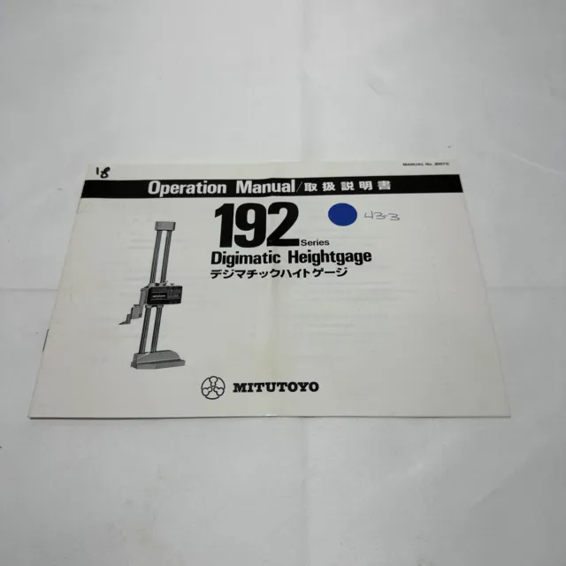 Mitutoyo 192 Series Digimatic Heightgage Operation Manual No. 2007