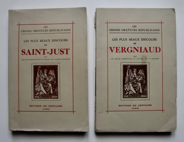 les plus beaux discours de Saint Just, de Vergniaud, de Robespierre, de Carnot