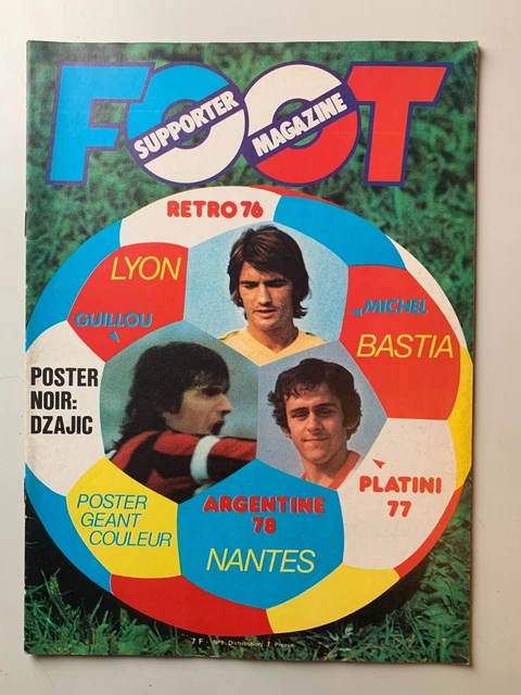 FOOTBALL FOOT SUPPORTER n° 4 de 1977 PLATINI - ST-ETIENNE + POSTER OM