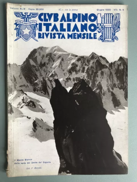 Rivista mensile Club Alpino Italiano - Vol. XLIX - num.6 Giugno 1930