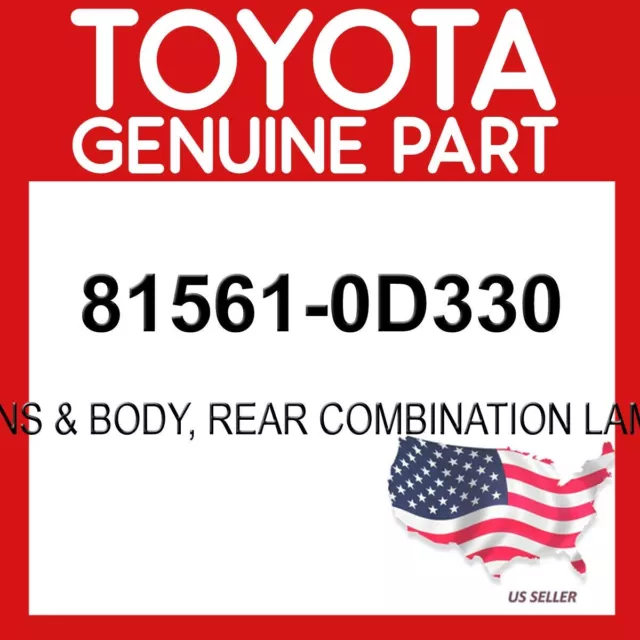 Toyota Genuine Oem 81561-0D330 Lens & Body, Rear Combination Lamp 815610D330