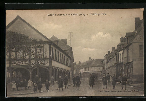 CPA Crevecoeur-le-Grand, L´Hotel de Ville