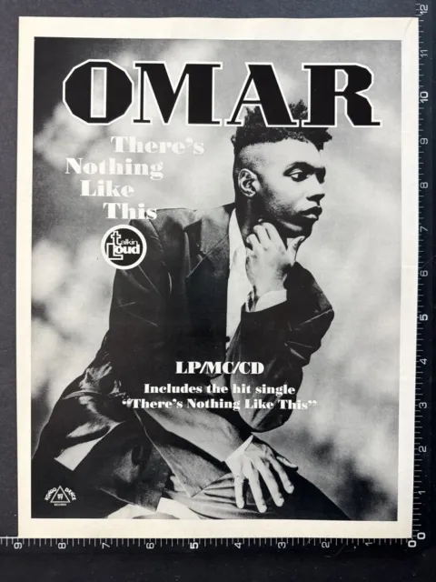 OMAR - THERES NOTHING LIKE THIS 8X11" Magazine Advert M75