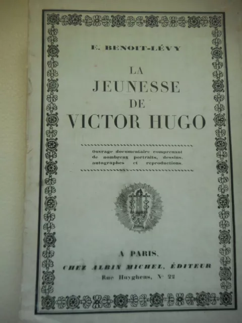 Benoit-Levy E - La Jeunesse De Victor Hugo