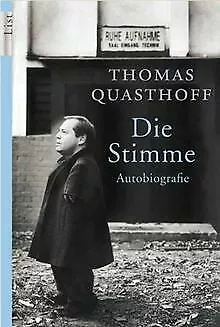 Die Stimme: Autobiographie von Quasthoff, Thomas | Buch | Zustand gut