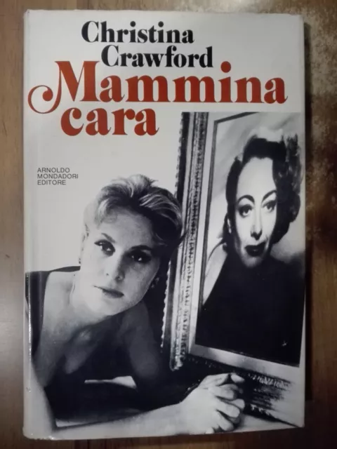 Christina Crawford MAMMINA CARA 1° edizione Mondadori 1979 cinema biografia Joan