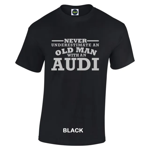 T-shirt Audi Never Underestimate An Old Man With An Audi logo argento taglia a 5XL