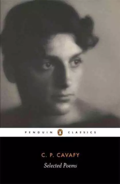 THE SELECTED POEMS of Cavafy by C.P. Cavafy (English) Paperback Book ...