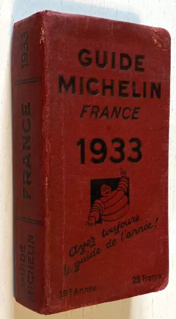 Guide Michelin Rouge 1933 - 29 ème Année - Etat Correct