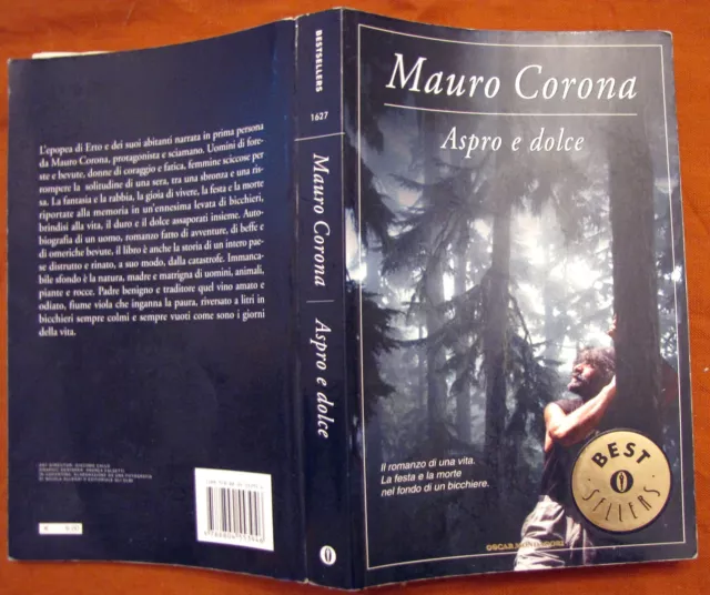 Aspro e dolce Mauro Corona Oscar Mondadori 397 pag Best sellers n 1627 vendo