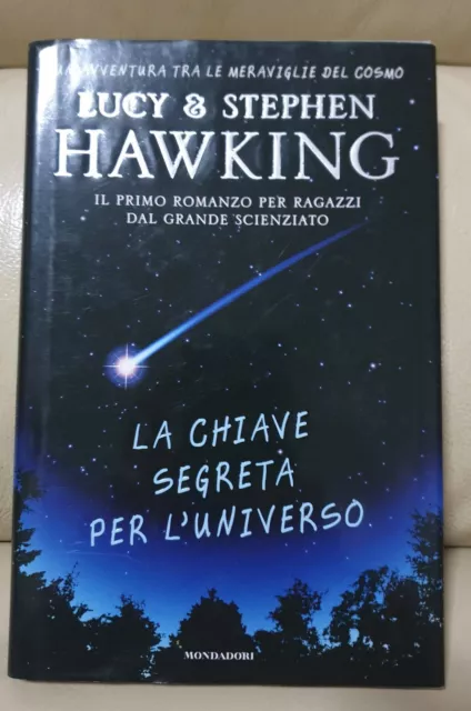 Libro book LUCY & STEPHEN HAWKING - La Chiave Segreta per l'Universo