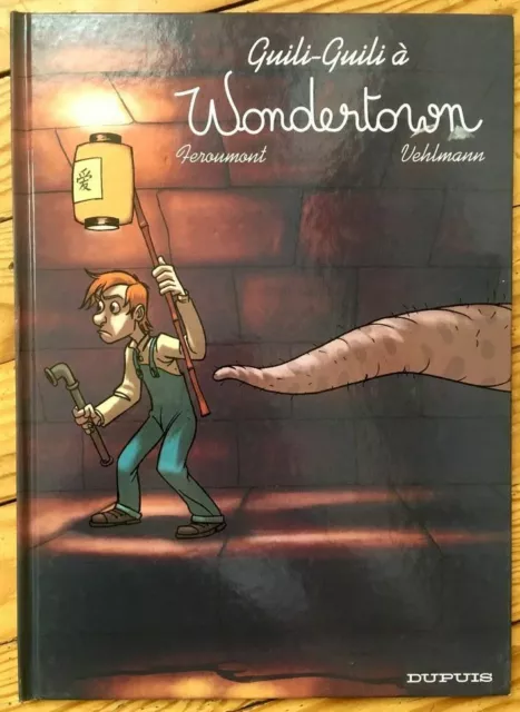 Bd - Guili Guili À Wondertown - Feroumont Vehlmann - Dupuis Tome Volume 2 - A