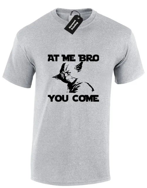 At Me Bro You Come Mens T Shirt Funny Yoda Design Star Darth Jedi Wars Joke