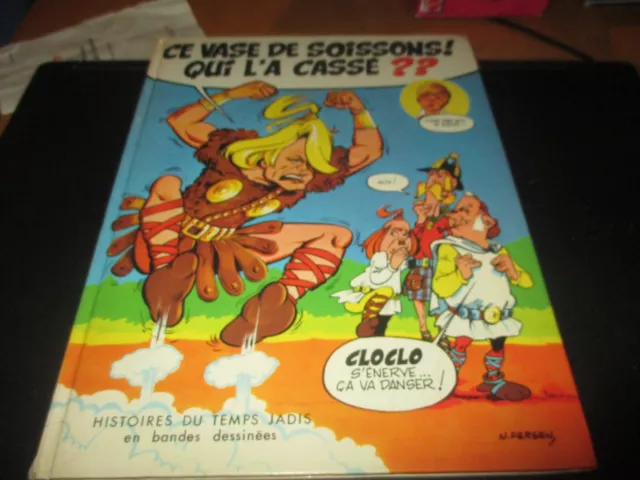 BD "CE VASE DE SOISSONS, QUI L'A CASSE?" Fersen / EO Editions du Domino 1977