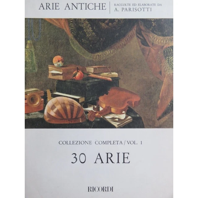 Arie Antiche ad una Voce 30 Pièces Chant Piano 1989