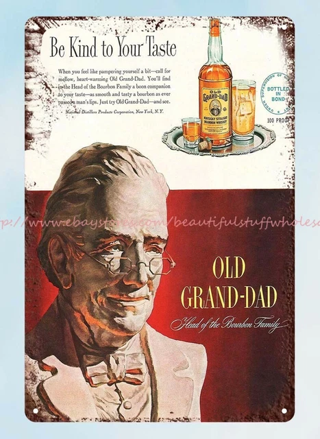 wall art OLD GRAND DAD Bourbon Whiskey from 1949 bottle and man metal tin sign