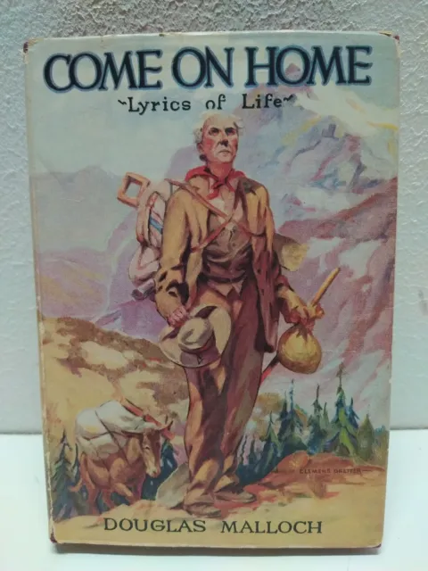 1923 Book Come On Home Lyrics of Life by Douglas Malloch  Poetry HC
