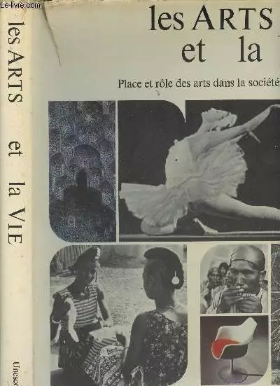 Les arts et la vie - Place et rôle des arts dans la société - Col