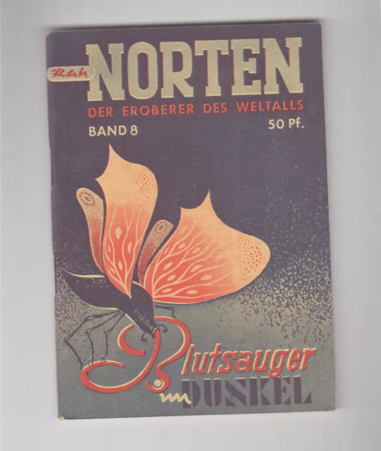 Rah Norten Der Eroberer des Weltalls 1949 Original Nr. 8 (0-1/1)