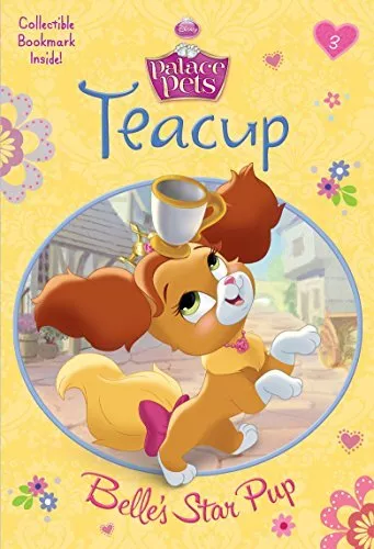Teacup: Belle's Star Pup (Disney Princess: Palace Pets) (Disney Chapters) By Ra