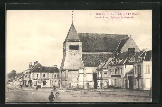 CPA Ressons-sur-le-Matz, Grande Place, Eglise et Gendarmerie