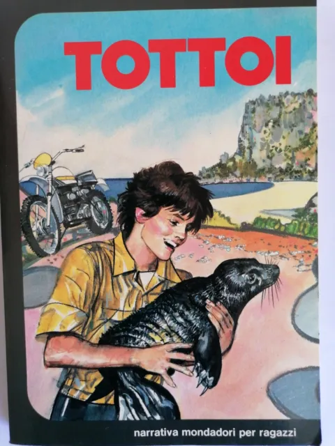 TOTTOI - GIANNI PADOAN - MONDADORI PER RAGAZZI 1980 - Illustrazioni GIANNI RENNA