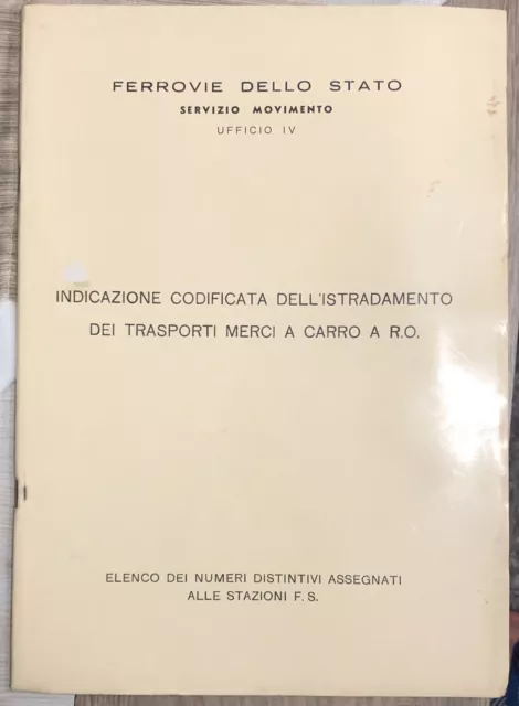 Indicazione codificata dell'istradamento dei trasporti merci a carro a r.o. di