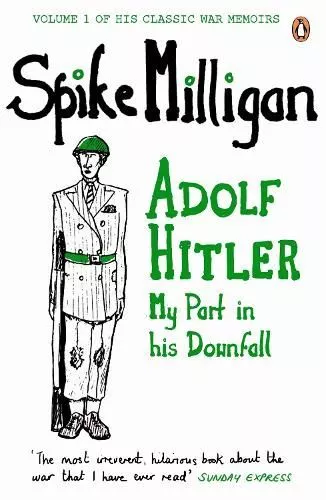 Adolf Hitler Vol 1 - My Part in His D New Book, Spike Milligan,