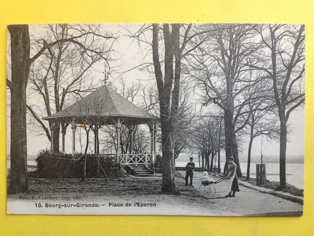 cpa Aquitaine 33 - BOURG (Gironde) Place de l'EPERON Kiosque à Musique Poussette