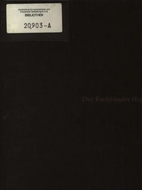 Der Buchbinder Hugo Peller Baumann, Franz: