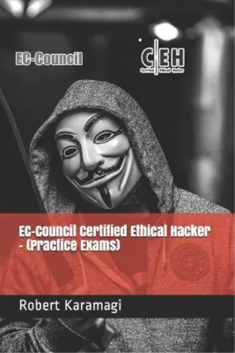 Karamagi, Robert Ec-Council Certified Ethical Hacker - (Practice Exams) Book NEU